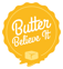 Butter Believe It Logo
